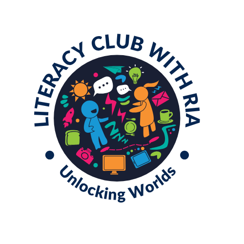 Literacy Club with Ria — Unlocking Worlds